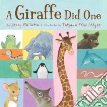 A Giraffe Did One libro in lingua di Pallotta Jerry, Mai-Wyss Tatjana (ILT)