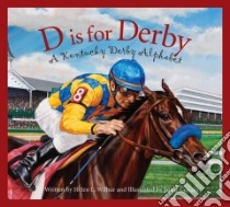 D Is for Derby libro in lingua di Wilbur Helen L., Corum Jaime (ILT)