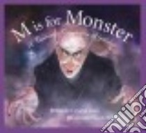 M Is for Monster libro in lingua di Lewis J. Patrick, Kelley Gerald (ILT)