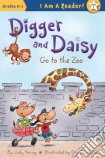 Digger and Daisy Go to the Zoo libro in lingua di Young Judy, Sullivan Dana (ILT)