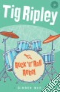 Rock 'n' Roll Rebel libro in lingua di Rue Ginger
