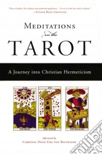 Meditations on the Tarot libro in lingua di Powell Robert Tr (TRN)