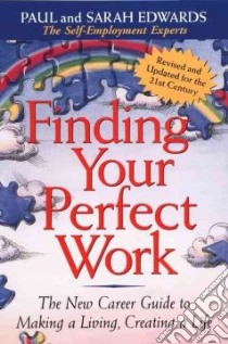 Finding Your Perfect Work libro in lingua di Edwards Paul, Edwards Sarah