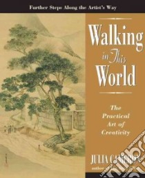 Walking in This World libro in lingua di Cameron Julia