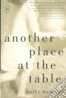 Another Place at the Table libro in lingua di Harrison Kathy