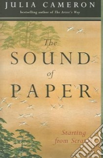 The Sound Of Paper libro in lingua di Cameron Julia
