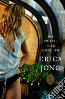 How to Save Your Own Life libro in lingua di Jong Erica