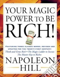 Your Magic Power to Be Rich libro in lingua di Hill Napoleon