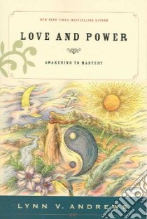 Love & Power libro in lingua di Andrews Lynn V.