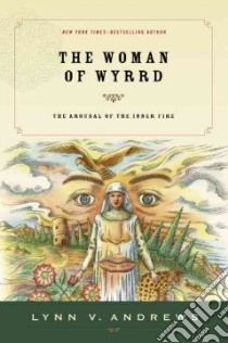 The Woman of Wyrrd libro in lingua di Andrews Lynn V.