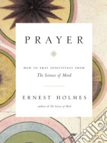 Prayer libro in lingua di Holmes Ernest