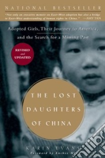The Lost Daughters of China libro in lingua di Evans Karin