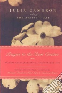 Prayers to the Great Creator libro in lingua di Cameron Julia