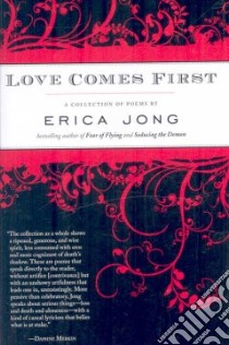 Love Comes First libro in lingua di Jong Erica