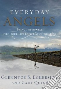 Everyday Angels libro in lingua di Eckersley Glennyce S., Quinn Gary