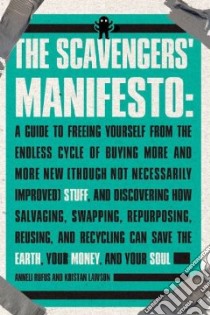The Scavengers' Manifesto libro in lingua di Rufus Anneli, Lawson Kristan