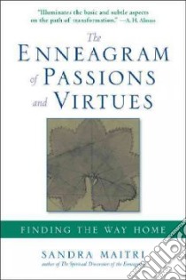 The Enneagram of Passions and Virtues libro in lingua di Maitri Sandra, Almaas A. H. (FRW)