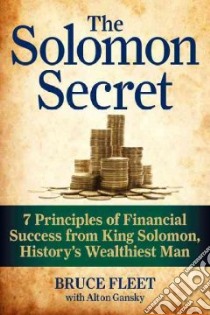 The Solomon Secret libro in lingua di Fleet Bruce, Gansky Alton