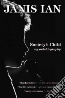 Society's Child libro in lingua di Ian Janis