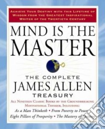 Mind is the Master libro in lingua di Allen James