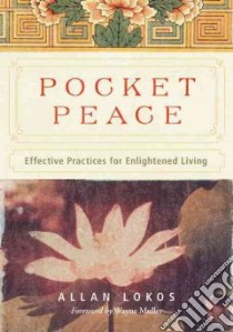Pocket Peace libro in lingua di Lokos Allen, Muller Wayne (FRW)