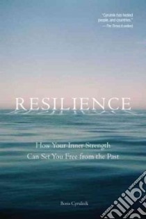 Resilience libro in lingua di Cyrulnik Boris, Macey David (TRN)