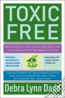 Toxic Free libro in lingua di Dadd Debra Lynn
