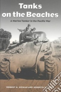 Tanks on the Beaches libro in lingua di Neiman Robert M., Estes Kenneth W.