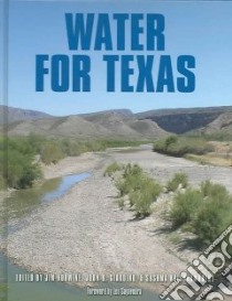 Water for Texas libro in lingua di Norwine Jim (EDT), Giardino John R. (EDT), Krishnamurthy Sushma (EDT), Sayavedra Leo (FRW)