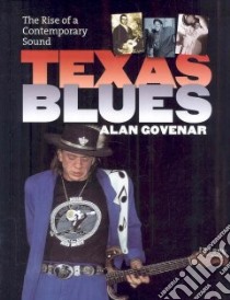 Texas Blues libro in lingua di Govenar Alan