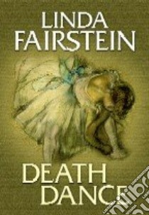 Death Dance libro in lingua di Fairstein Linda A.