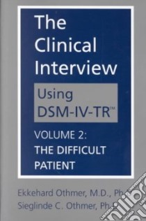 The Clinical Interview Using Dsm-Iv-Tr libro in lingua di Othmer Ekkehard, Othmer Sieglinde C.