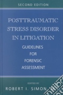 Posttraumatic Stress Disorder in Litigation libro in lingua di Simon Robert I. (EDT)