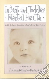 Infant and Toddler Mental Health libro in lingua di Maldonado-Duran J. Martin (EDT)