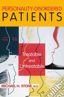 Personality-Disordered Patients libro in lingua di Stone Michael H.