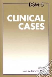DSM-5 Clinical Cases libro in lingua di Barnhill John W. M.d. (EDT)