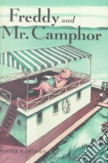 Freddy and Mr. Camphor libro in lingua di Brooks Walter R., Wiese Kurt (ILT)