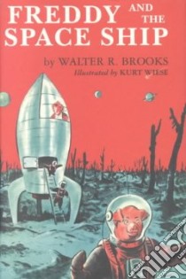 Freddy and the Space Ship libro in lingua di Brooks Walter R., Wiese Kurt (ILT)