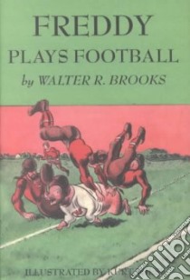 Freddy Plays Football libro in lingua di Brooks Walter R., Wiese Kurt (ILT)