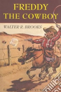 Freddy the Cowboy libro in lingua di Brooks Walter R., Wiese Kurt (ILT)