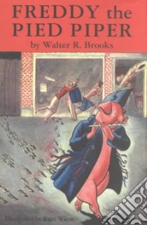 Freddy the Pied Piper libro in lingua di Brooks Walter R., Wiese Kurt (ILT)