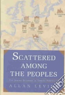 Scattered Among the Peoples libro in lingua di Levine Allan