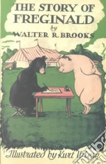 The Story of Freginald libro in lingua di Brooks Walter R.