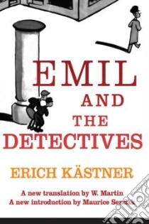 Emil And the Detectives libro in lingua di Kastner Erich, Martin W. (TRN), Trier Walter (ILT), Sendak Maurice (INT)