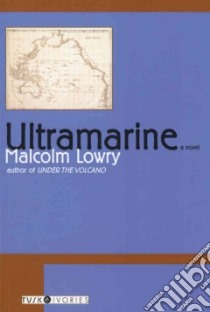 Ultramarine libro in lingua di Lowry Malcolm