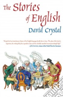 The Stories of English libro in lingua di Crystal David