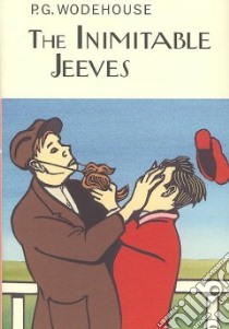 The Inimitable Jeeves libro in lingua di Wodehouse P. G.