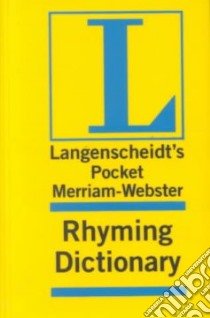 Langenscheidt's Pocket Merriam-Webster Rhyming Dictionary libro in lingua di Langenscheidt (EDT)