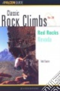 Classic Rock Climbs No. 28 libro in lingua di Swain Todd