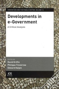 Developments in e-Government libro in lingua di Griffin David (EDT), Trevorrow Philippa (EDT), Halpin Edward F. (EDT)